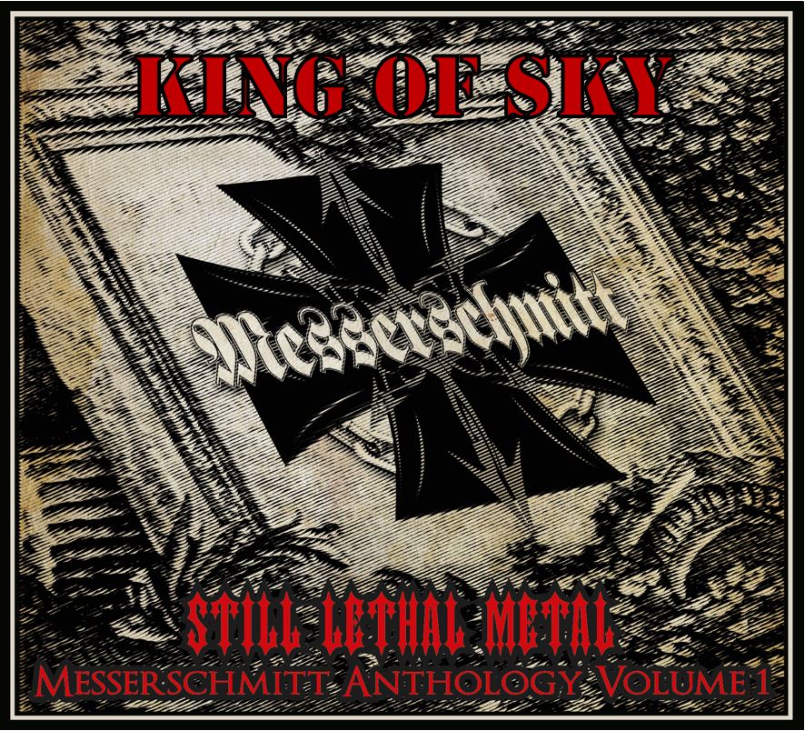 Messerschmitt – King Of Sky (promo video CD Still Lethal Metal Messerschmitt Anthology Vol. 1)