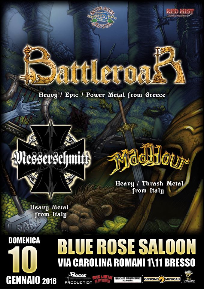 “Valkyries upon Italy Tour” (Messerschmitt + Battleroar)  – Live@Blue Rose Saloon (Bresso -MI) – 10/01/2016 